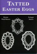 Tatted Easter Eggs (Kirsten Wind Hansen)