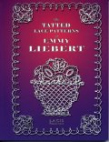 The Tatted Lace Patterns of Emmy Liebert
