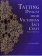 画像1: * Tatting Designs From Victorian Lace (Kliot)（ご予約商品） (1)