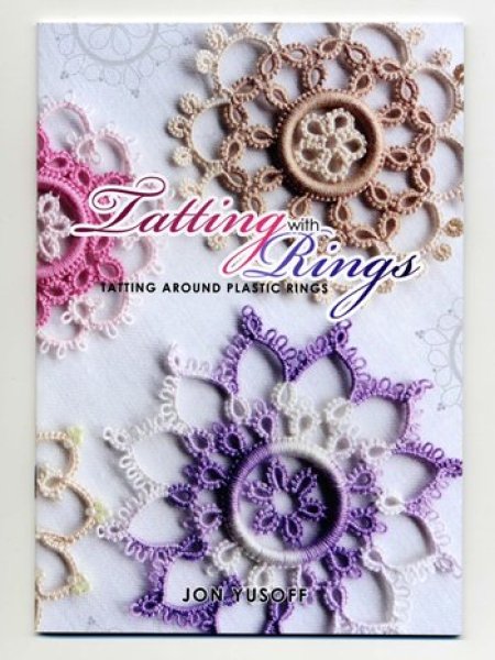 画像1: Tatting With Rings  (Jon Yusoff)  (1)