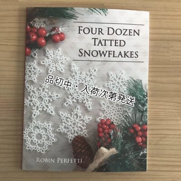 画像1: * FOUR DOZEN TATTED SNOWFLAKES（ご予約商品） (1)